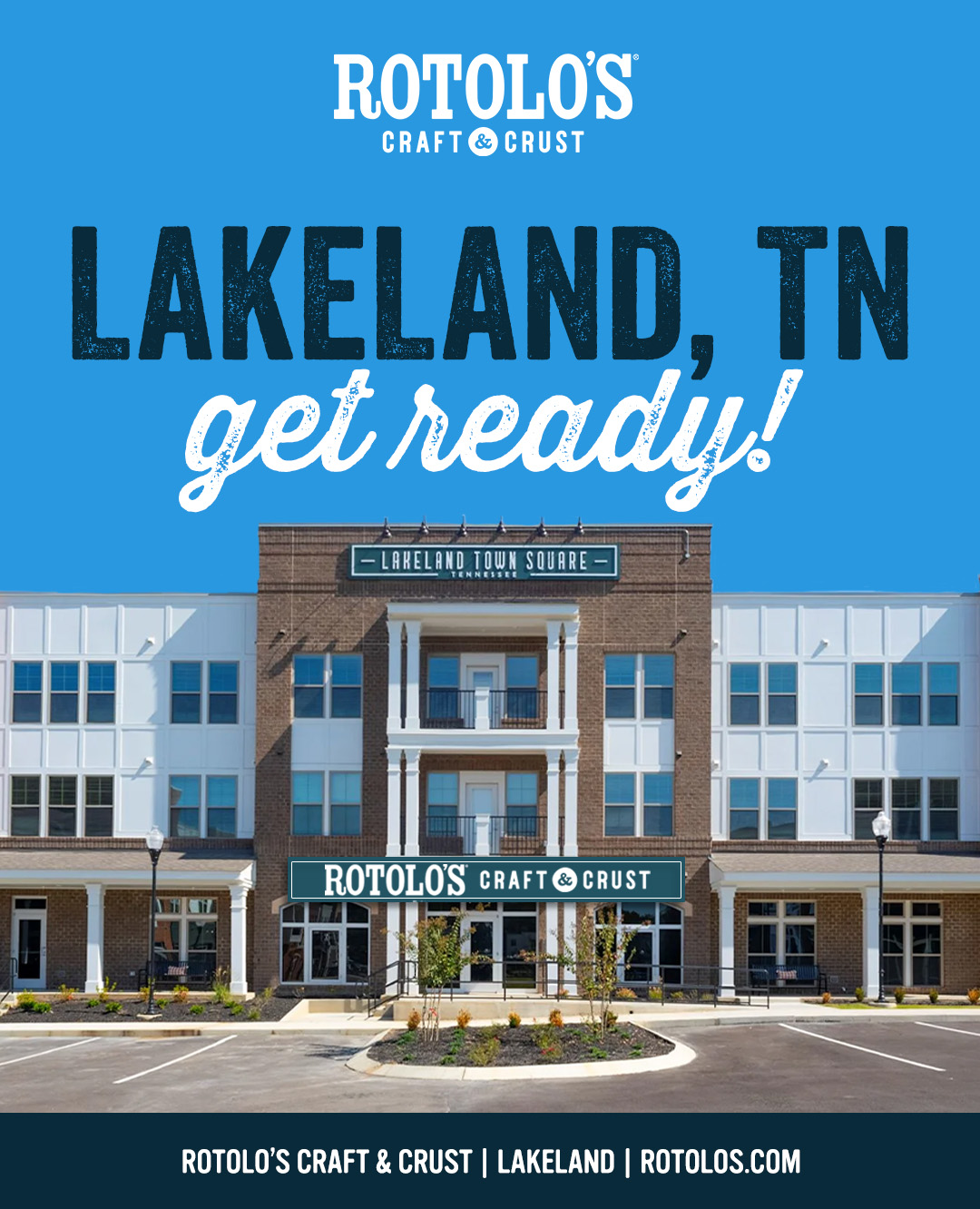 Front view of Rotolo’s Craft & Crust’s new location near Memphis with blue skies and “Lakeland, TN get ready!” text.